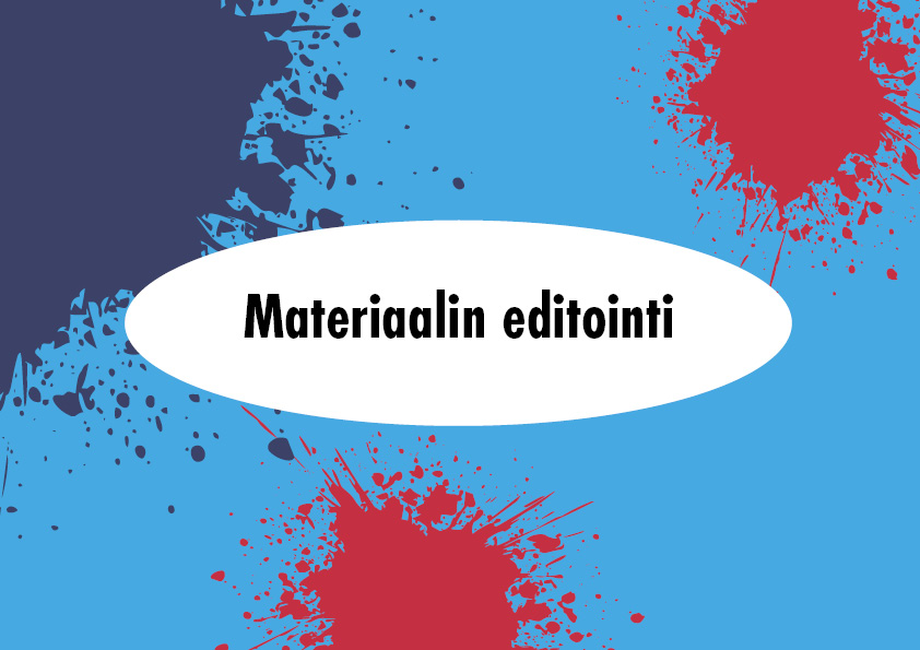 Editoinnin vaiheet kuvausten jälkeen